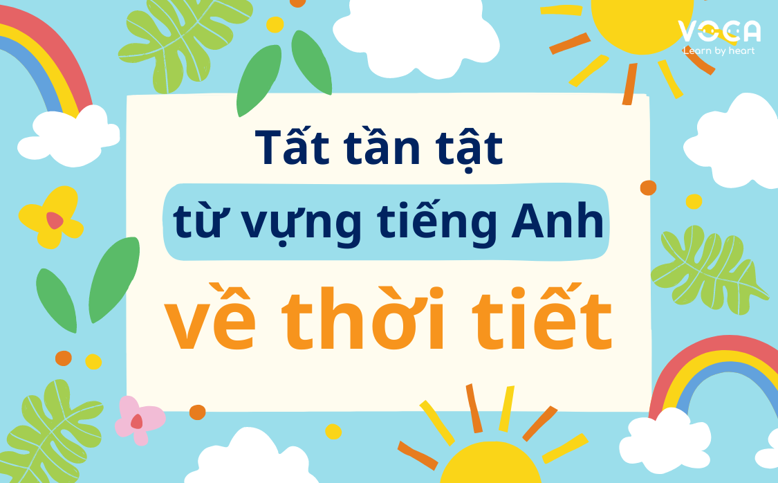 từ vựng tiếng anh về thời tiết