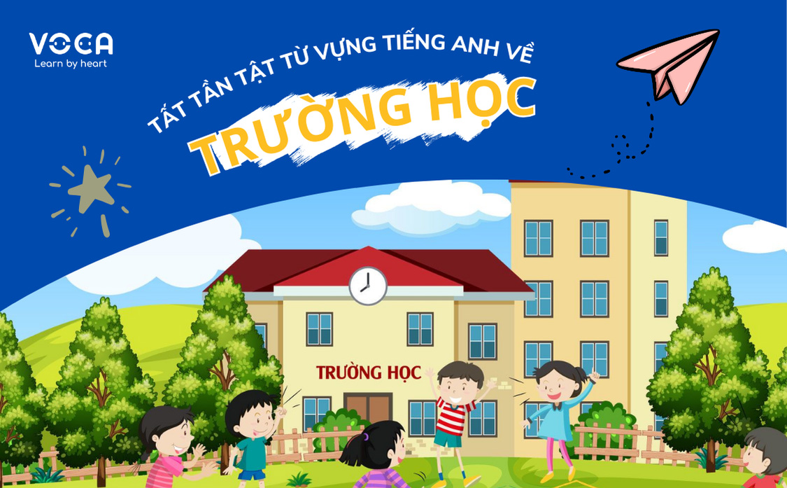 từ vựng tiếng anh về trường học