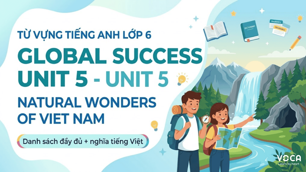từ vựng tiếng anh lớp 6 global success unit 5