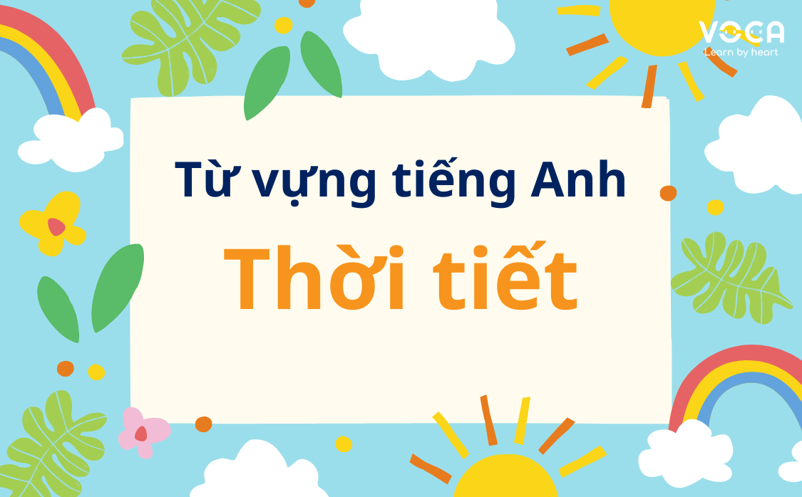 từ vựng tiếng anh về thời tiết