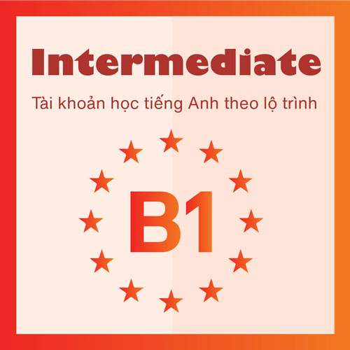VOCA B1 (FOR INTERMEDIATE)| TIẾNG ANH TRÌNH ĐỘ TRUNG CẤP