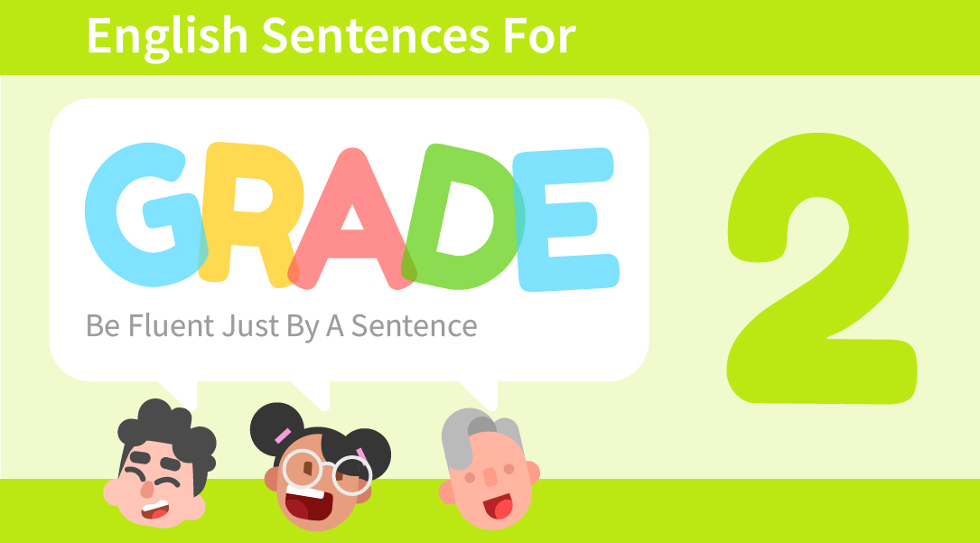 Sentences For English Grade 2 - Mẫu câu tiếng Anh cho học sinh lớp 2