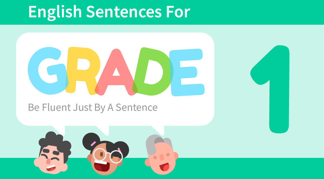 Sentences For English Grade 1 - Mẫu câu tiếng Anh cho học sinh lớp 1