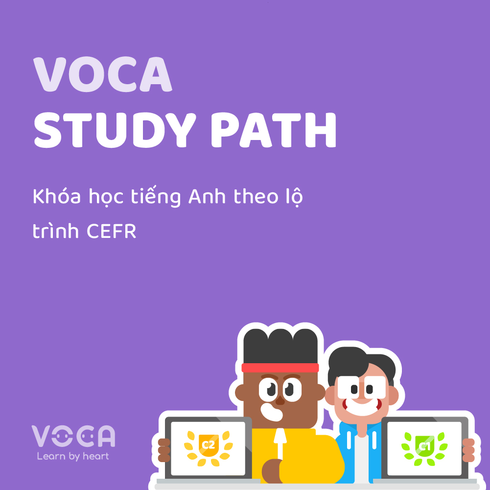 VOCA Study Path: Khóa học tiếng Anh theo lộ trình CEFR