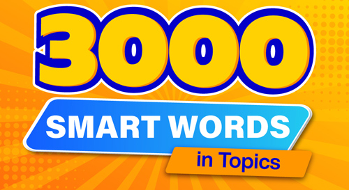 3000 Smart Words: 3000 từ vựng tiếng Anh thông minh theo chủ đề
