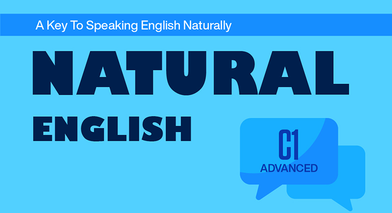 NATURAL ENGLISH C1