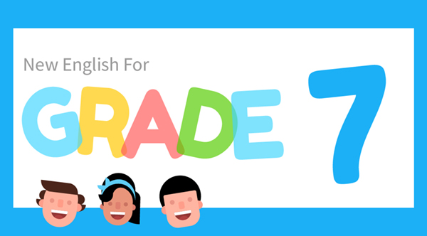New English for Grade 7: 538 từ vựng tiếng Anh lớp 7 của Bộ Giáo dục và ...
