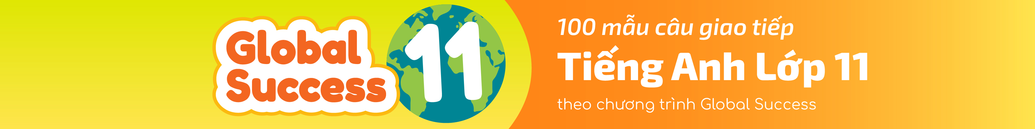 ENGLISH FOR GLOBAL SUCCESS GRADE 11 banner