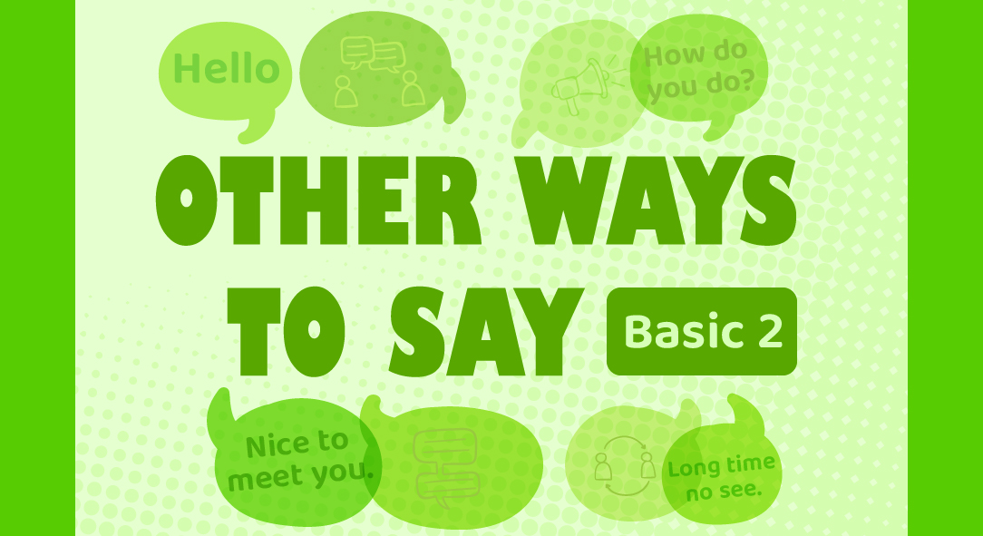 OTHER WAYS TO SAY: BASIC 2