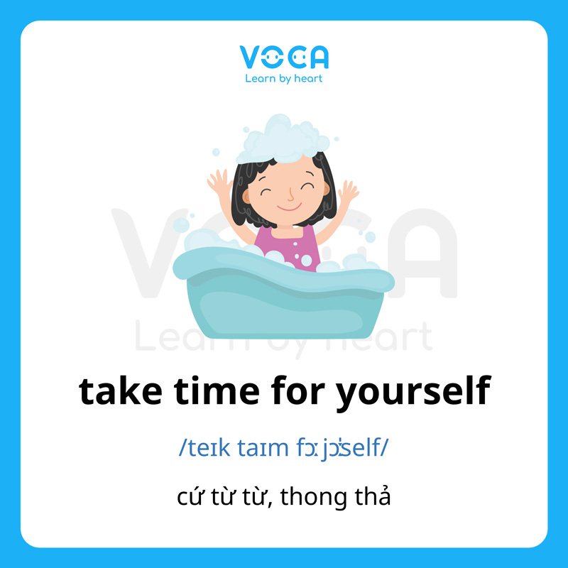 idiom về thư giãn