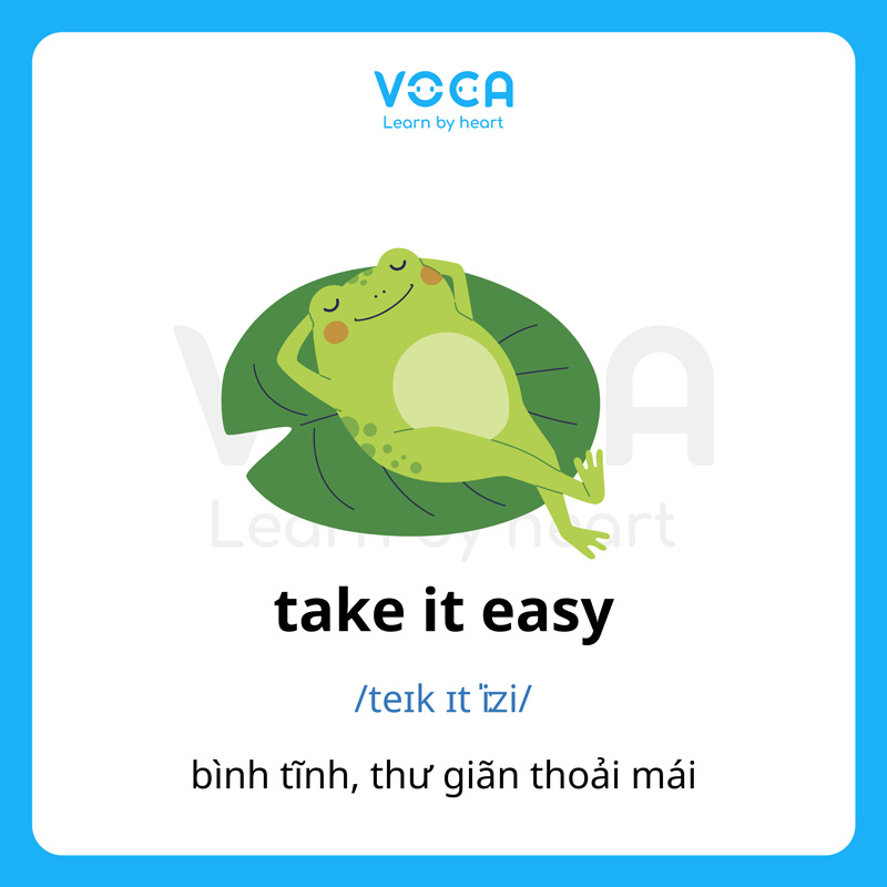 idiom về thư giãn