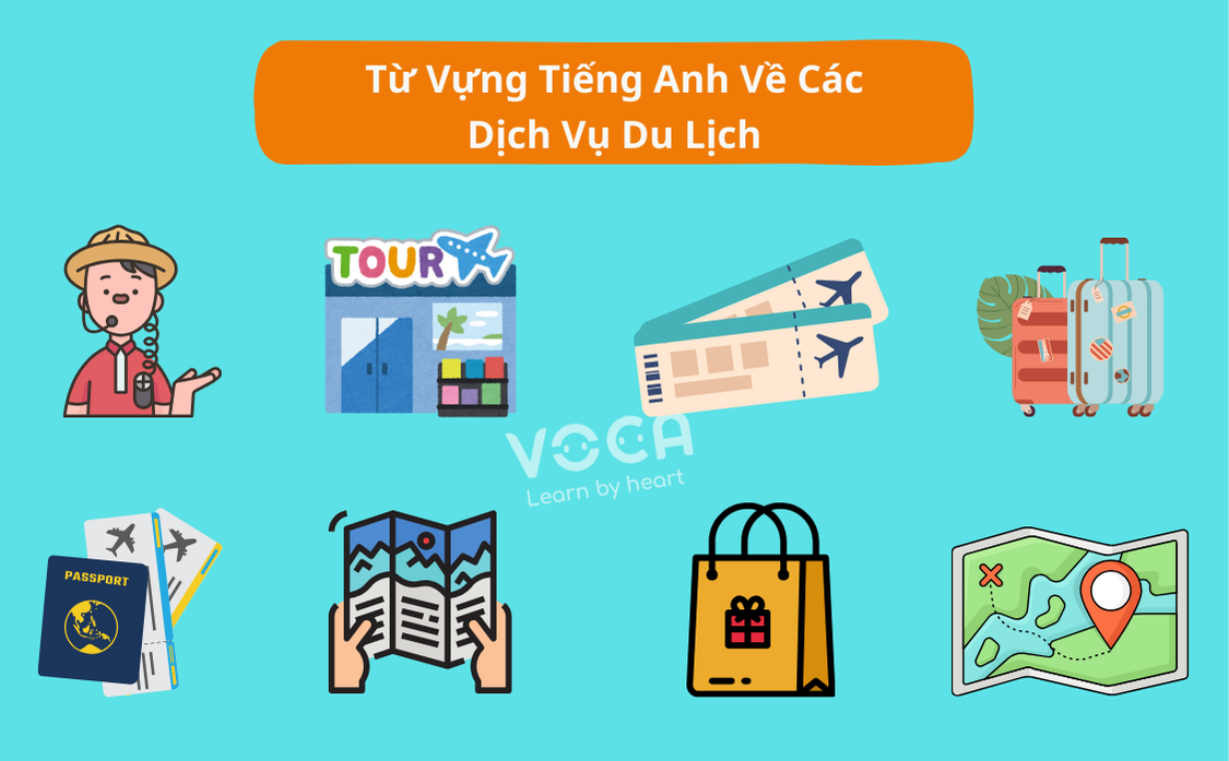 Từ vựng tiếng Anh về chủ đề du lịch