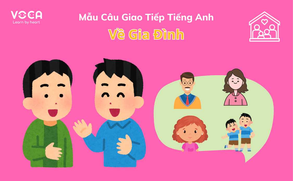  Từ vựng tiếng Anh về chủ đề gia đình