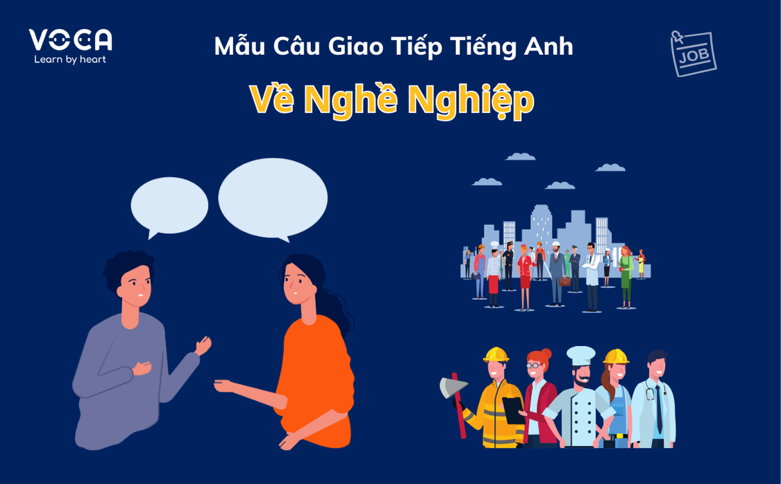 Mẫu Câu Giao Tiếp Tiếng Anh Về Nghề Nghiệp