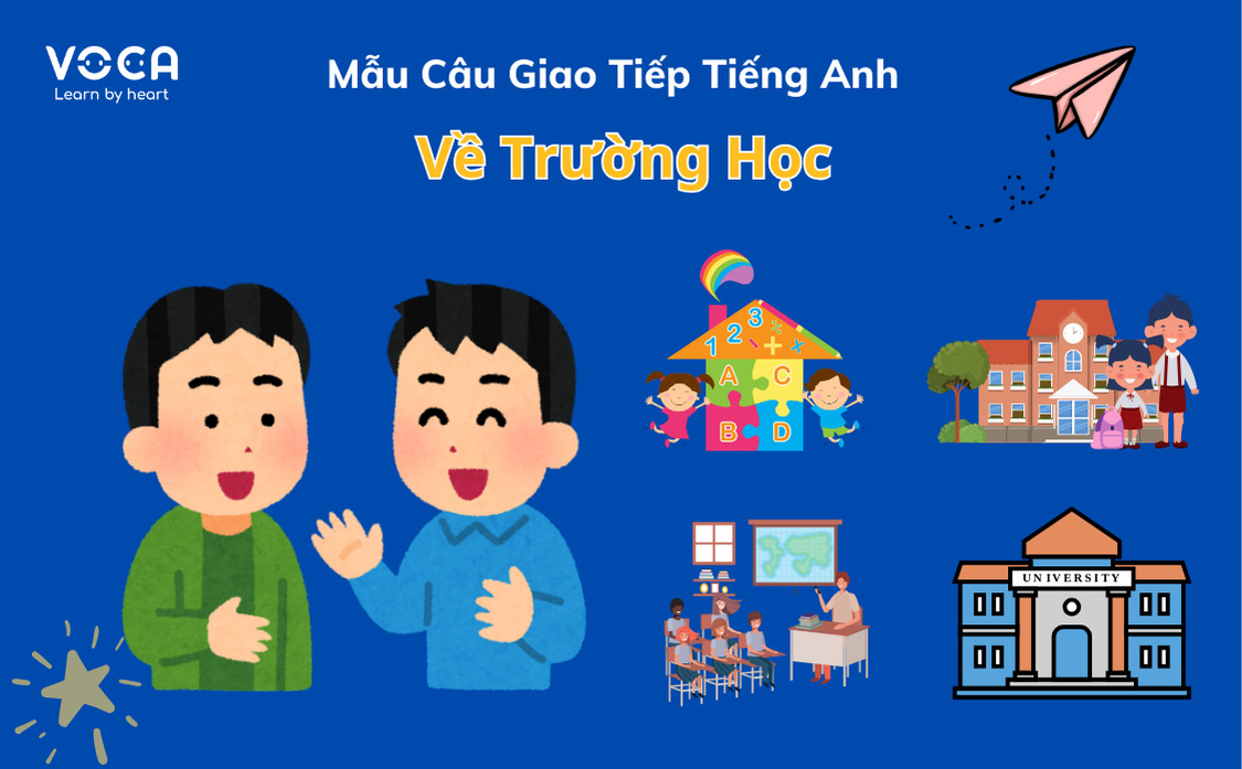 Từ vựng tiếng Anh về chủ đề trường học